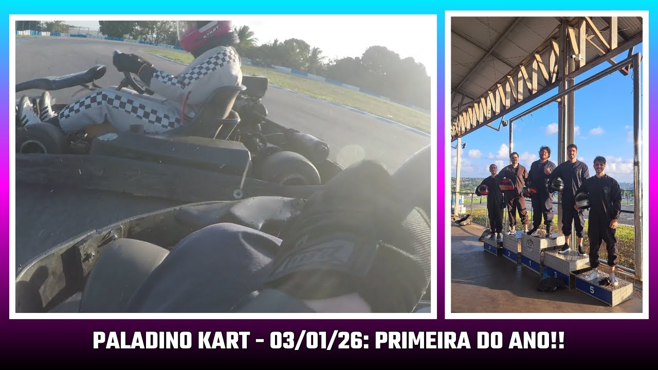 Paladino Kart 03/01! - Primeira de 2026!!
