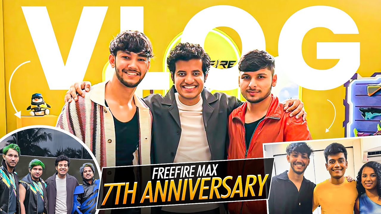 7th Anniversary Free Fire Max Vlog | All Youtubers MeetUp!!