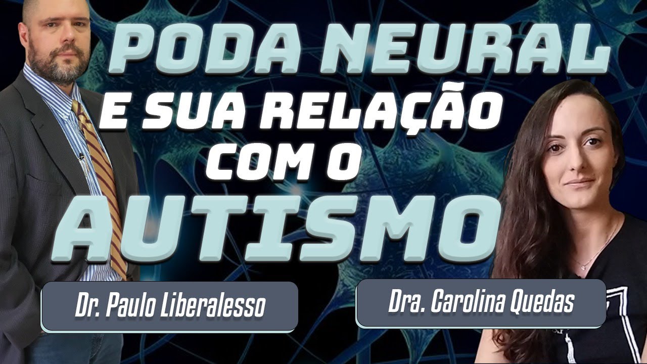 Poda Neural com Dra Carolina Quedas e Dr Paulo Liberalesso