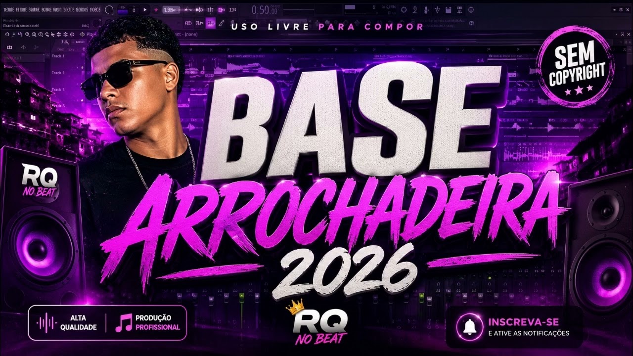 BASE ARROCHADEIRA 2026 | RQ NO BEAT