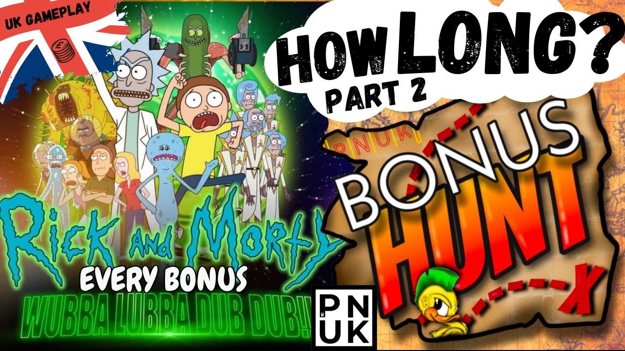 How Long To Get Every Wubba Lubba Dub Dub Slot Bonus?  Part 2