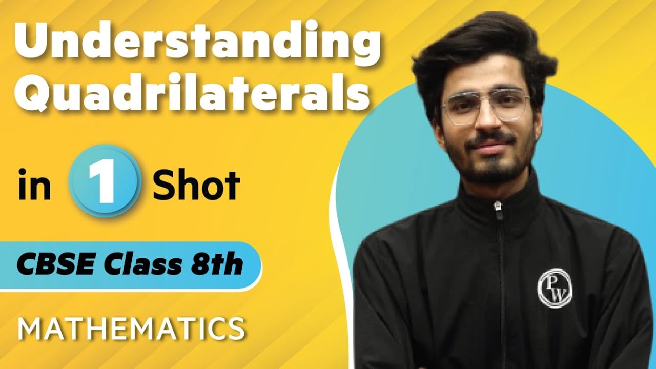 Understanding Quadrilateral in One Shot | Maths - Class 8th | Umang | Physics Wallah