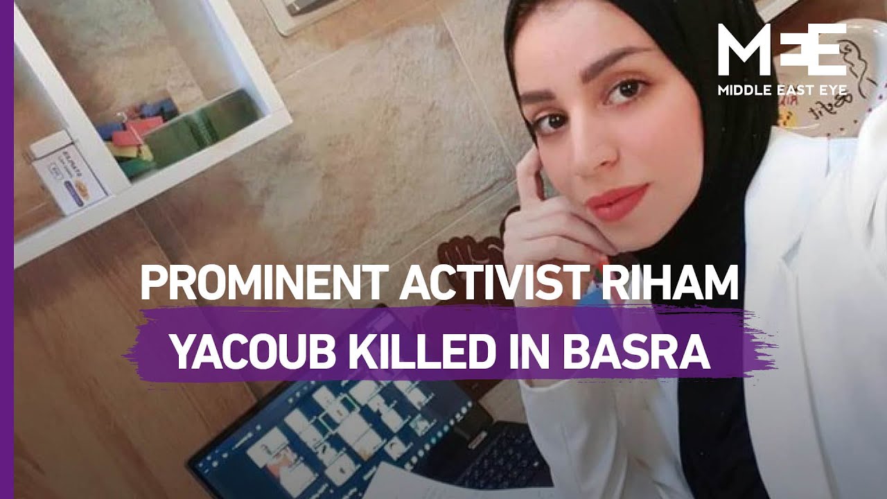 Killing of leading female Iraqi activist in Basra
