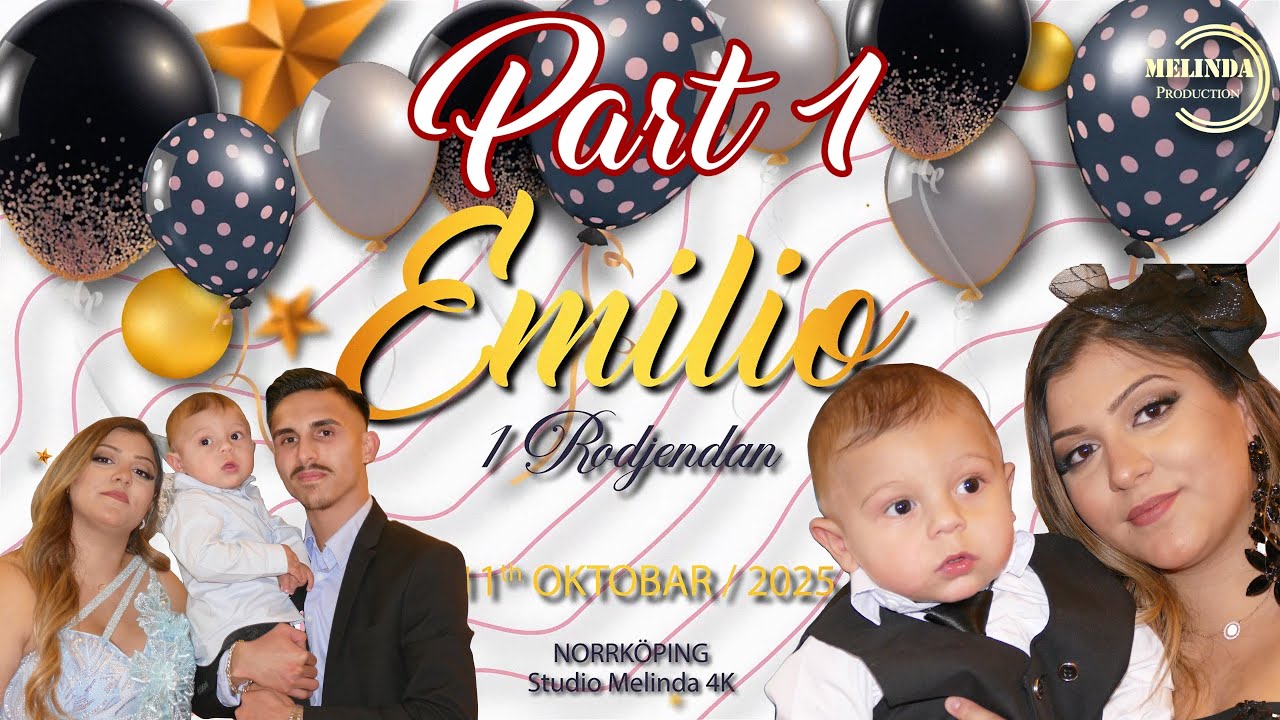 Emilio 1 Rodjendan /11-Okt-2025/ Part1 - Norrköping / Studio Melinda 4K Svedska