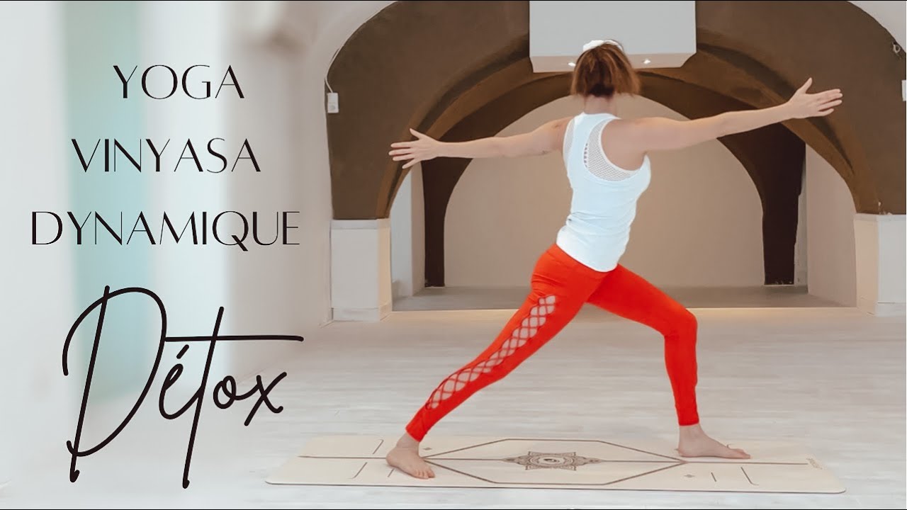 Détox : Cours de yoga vinyasa dynamique pour favoriser une bonne digestion