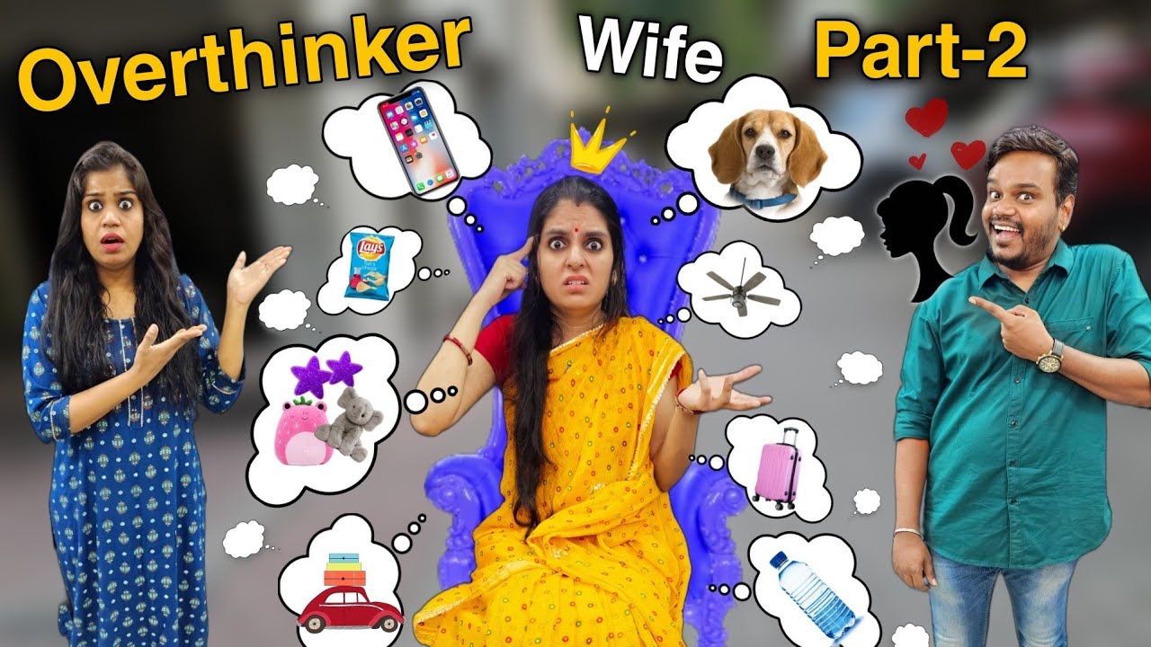 Overthinker Wife Part-2 || Mr & Mrs Chauhan