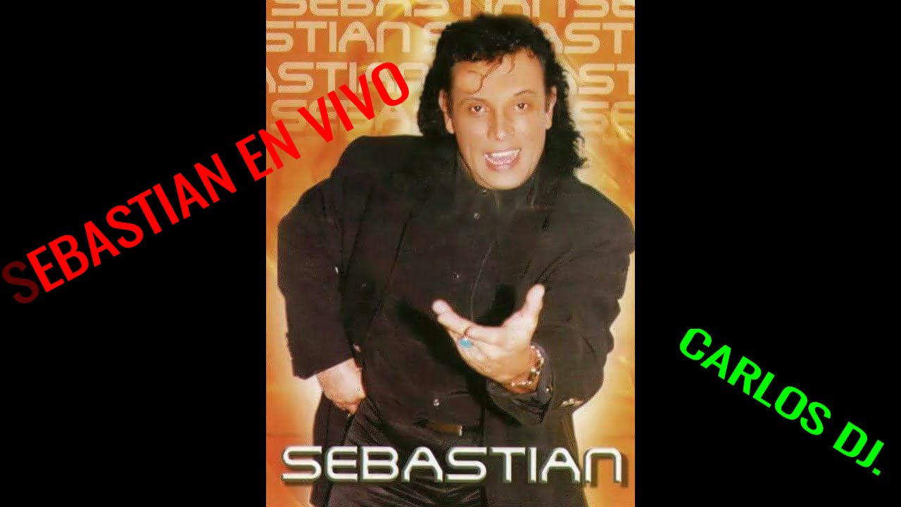 SEBASTIAN EN VIVO  LLORANDO ME VINE ,CANTANDO ME VOY    carlos dj
