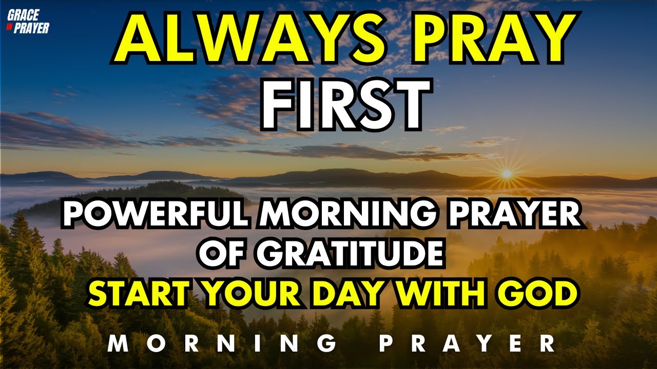 Powerful Morning Prayer of Gratitude | Start Your Day With God