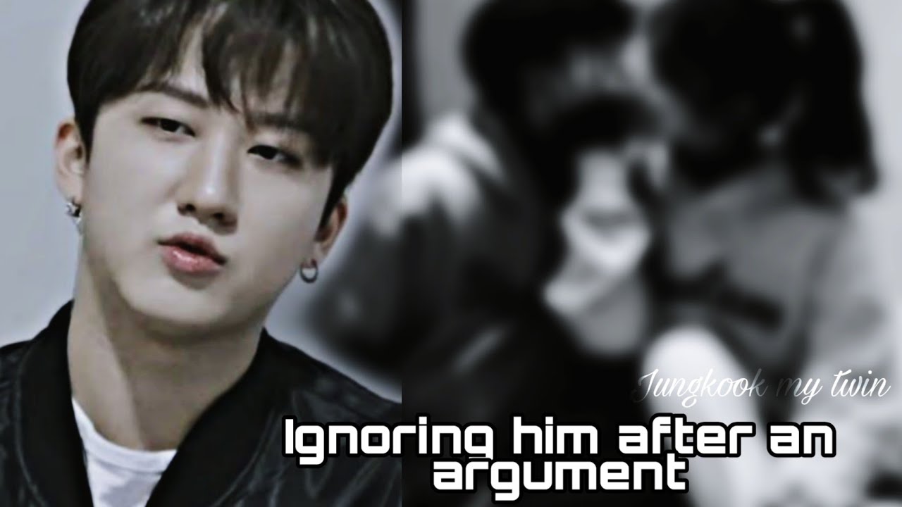Ignoring him after an argument `Changbin Oneshot`