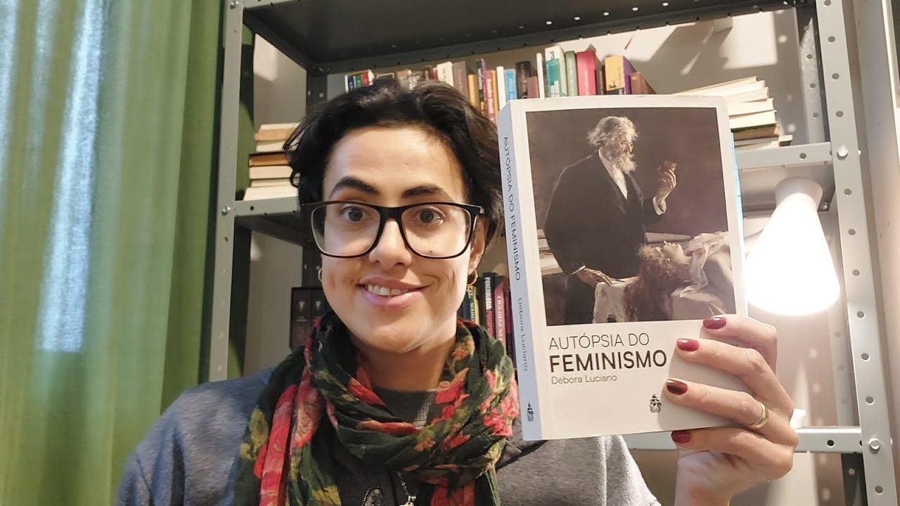 Autópsia do Feminismo - Débora Luciano (011)