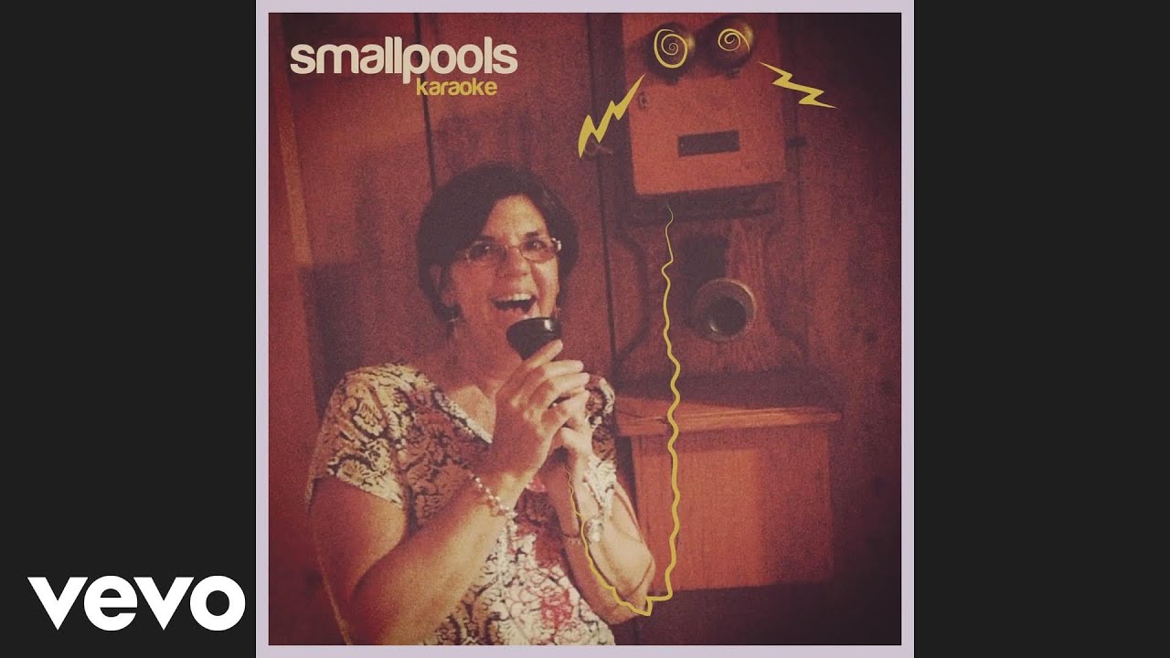 Smallpools - Karaoke (Audio)
