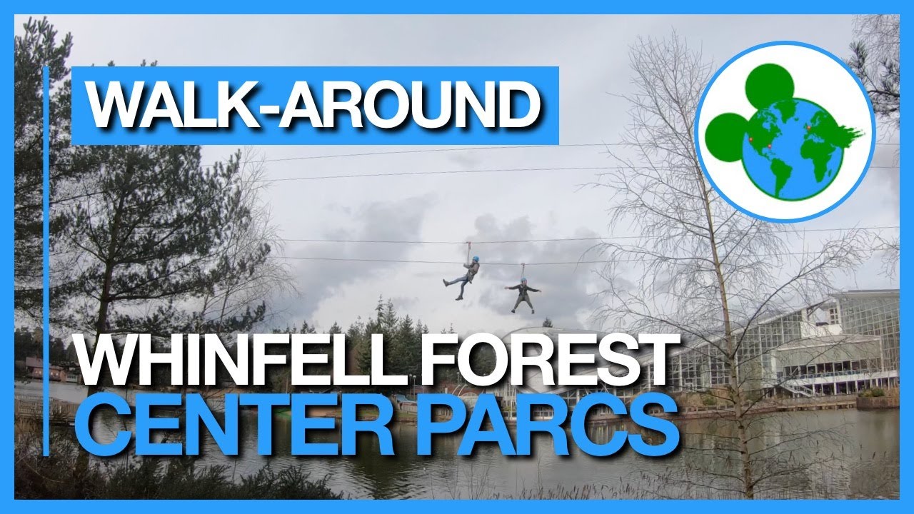 Walk-Around | Center Parcs Whinfell Forest