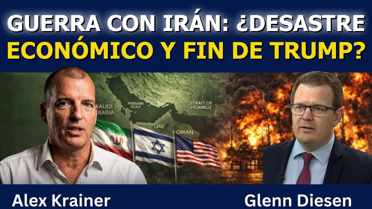 Alex Krainer: ¿Guerra con Irán, desastre económico y fin de Trump?
