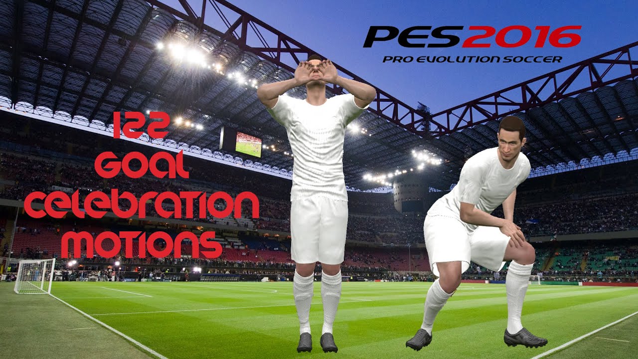 PES 2016 Goal Celebration Motions