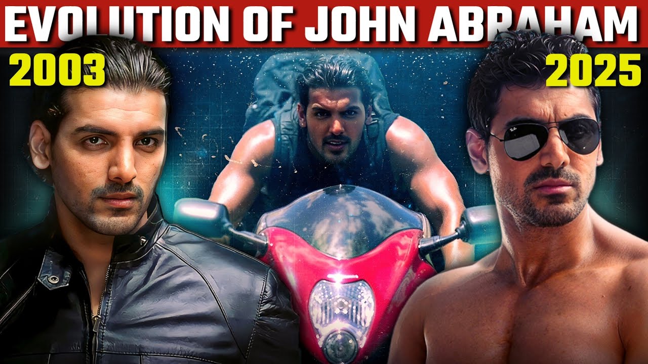 Evolution of John Abraham (2003-2025) • From 