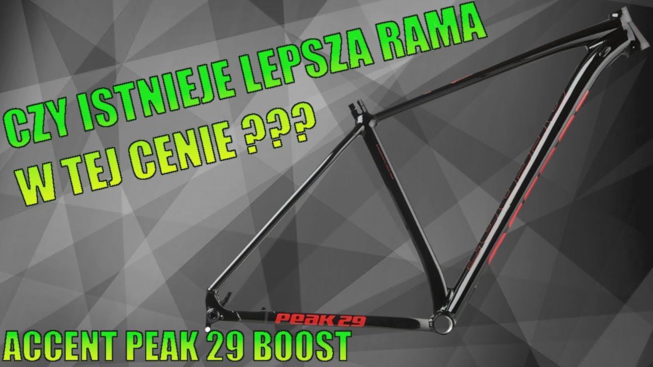 RAMA ACCENT PEAK BOOST 29 // Czy to najlepsza polska rama do XC?