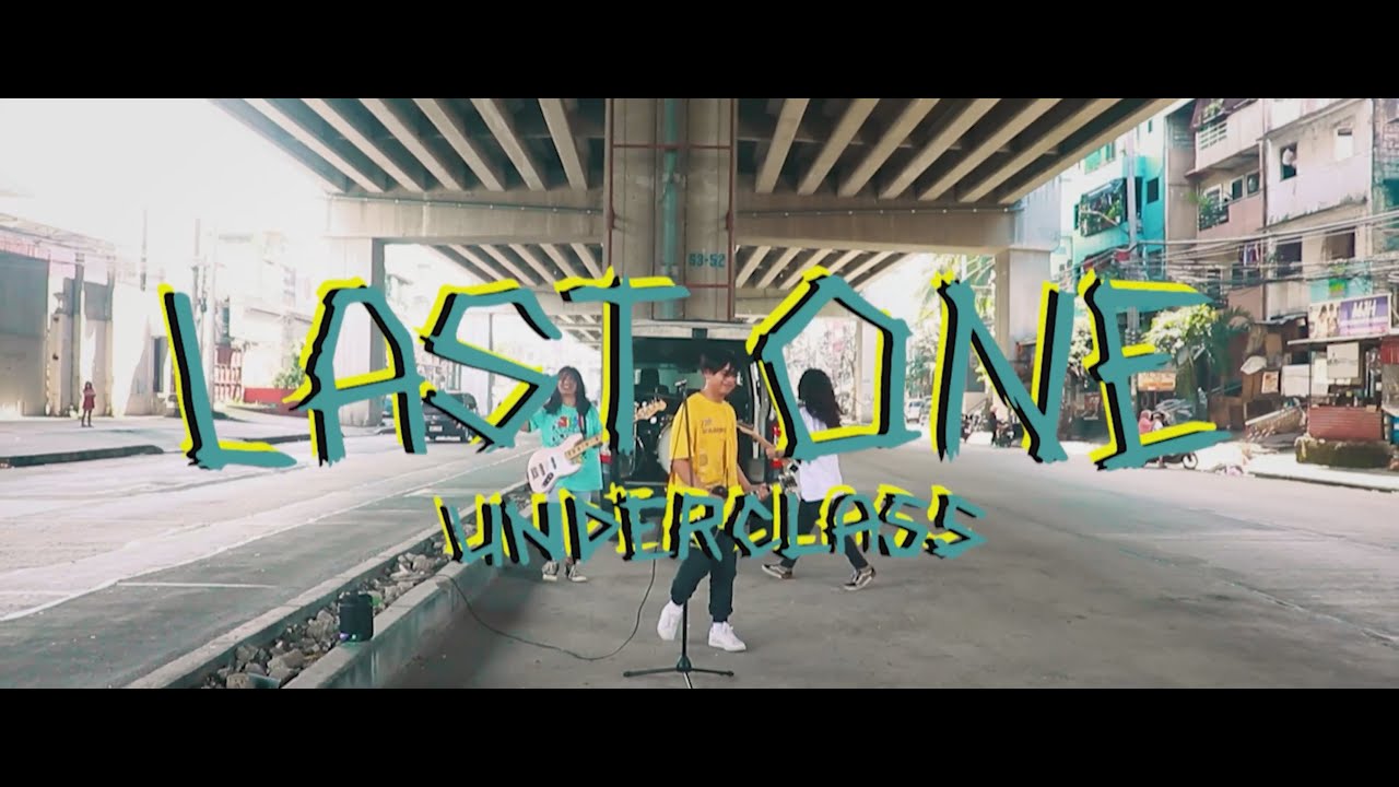Underclass - Last One (Official Music Video)
