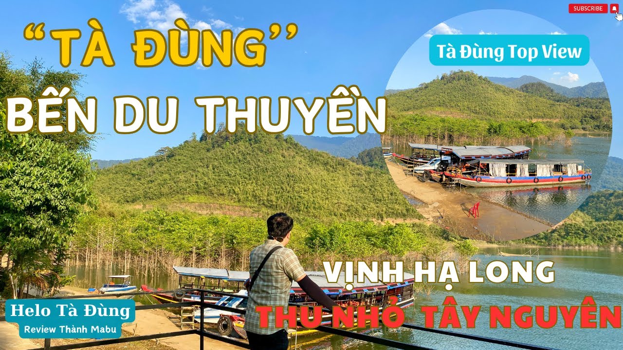 Tà Đùng Bến Du Thuyền | Du Lịch Tà Đùng - Cận Cảnh Vịnh Hạ Long Thu Nhỏ Tây Nguyên