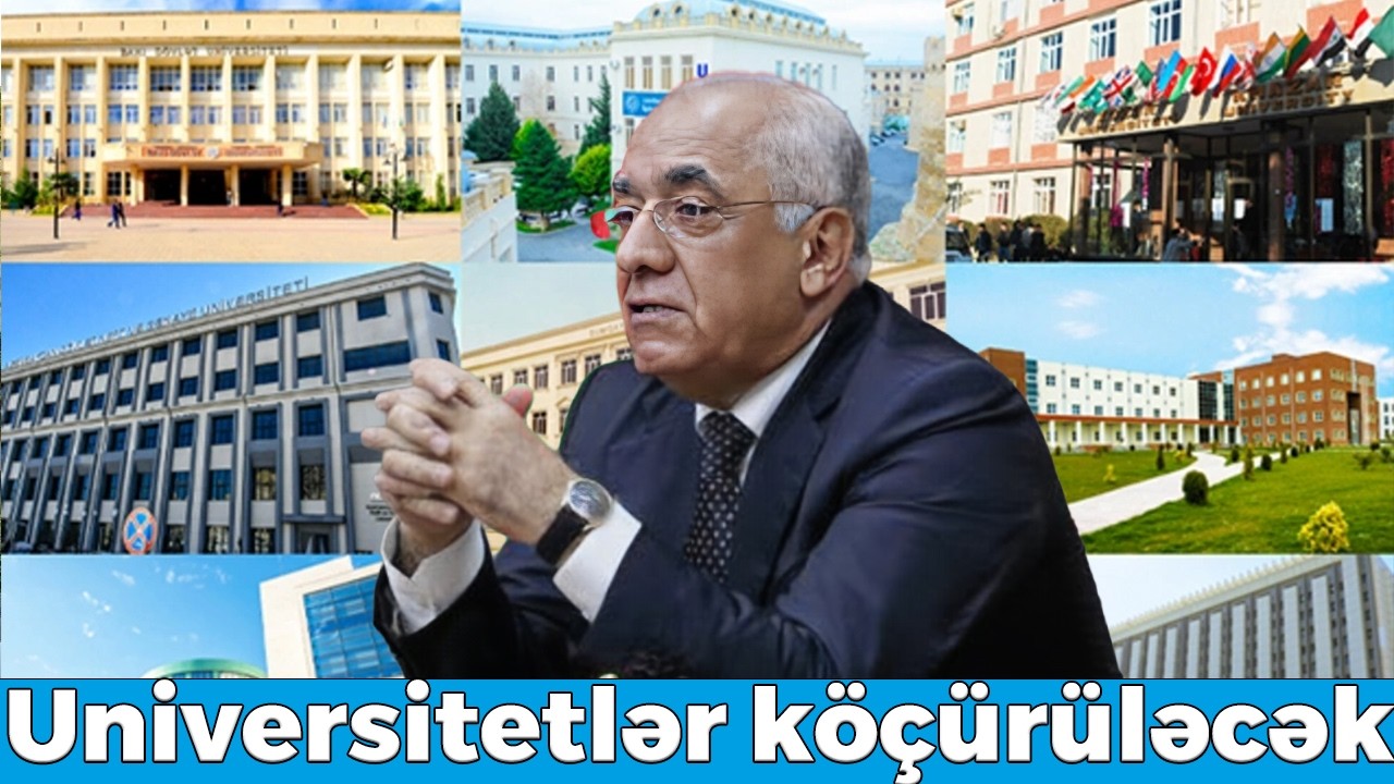 Bakıdakı universitetlər buraya KÖÇÜRÜLƏ BİLƏR