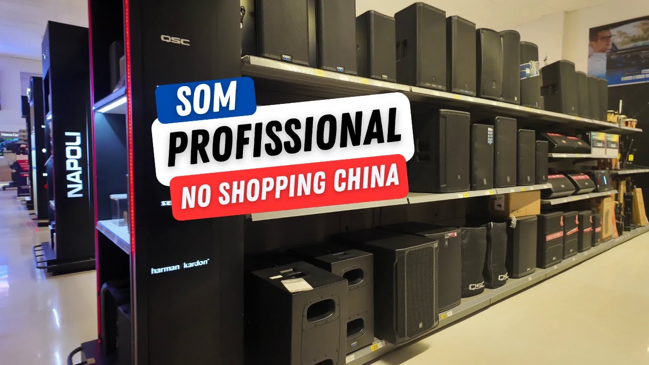 PREÇOS de SOM PROFISSIONAL e INSTRUMENTOS MUSICAIS no SHOPPING CHINA