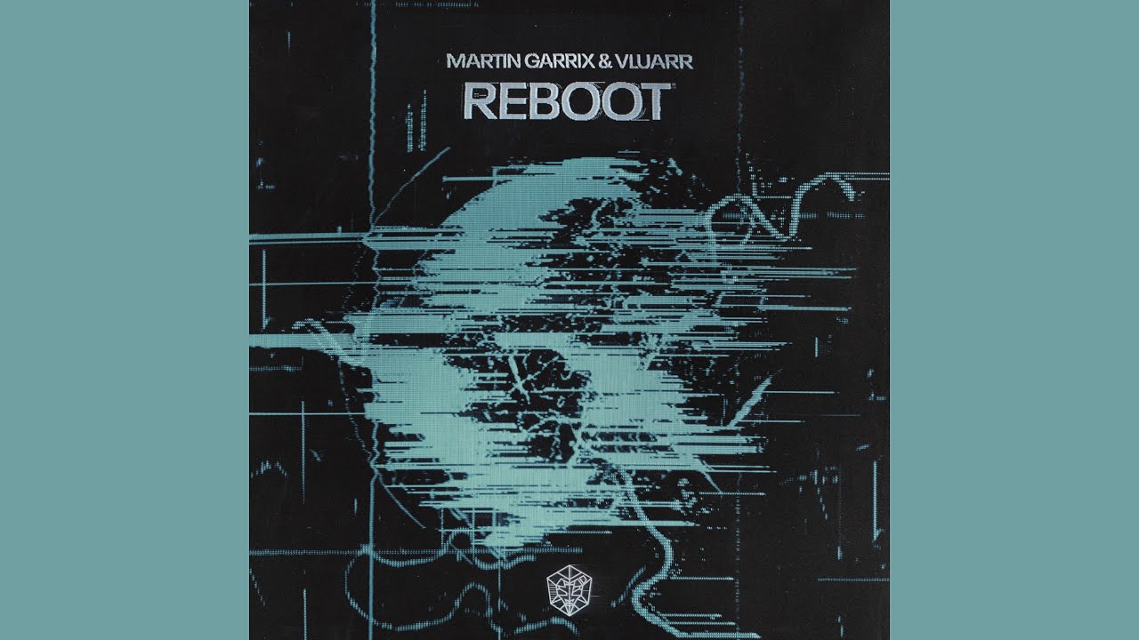 Martin Garrix, Vluarr - Reboot (Extended Mix)