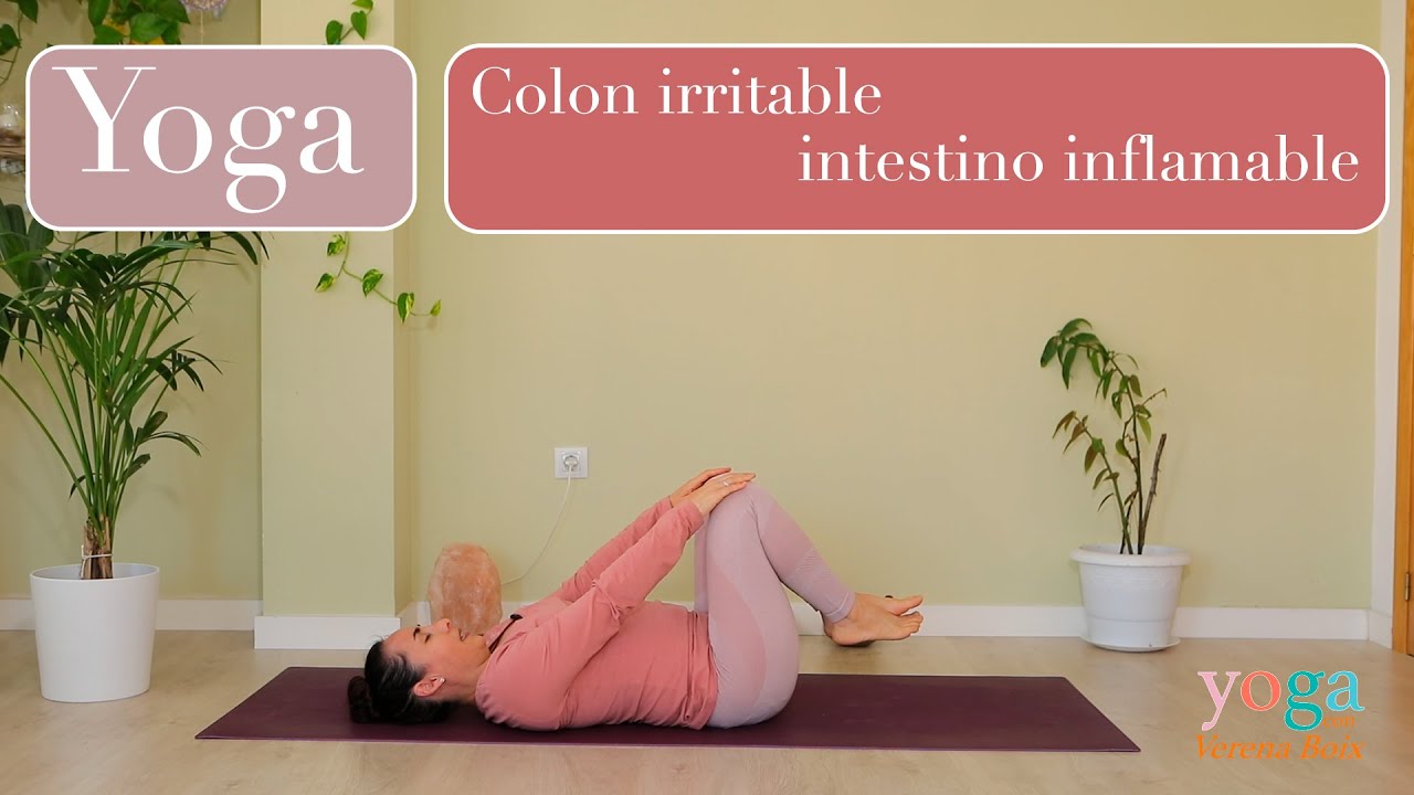 INTESTINO IRRITABLE, COLITIS ULCEROSA, CROHN /Como alivié mis MOLESTIAS con el YOGA / Verena Boix