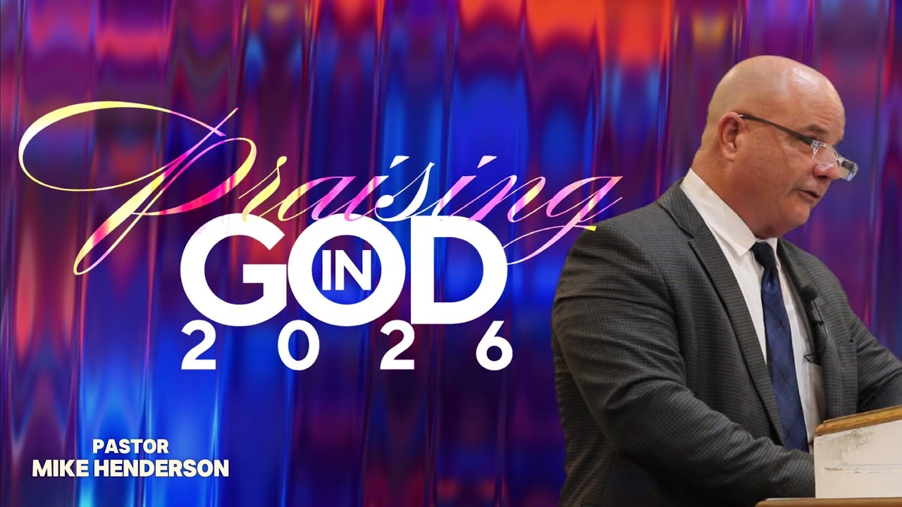 Praising God in 2026 • Wednesday Evening at Calvary • December 31, 2025