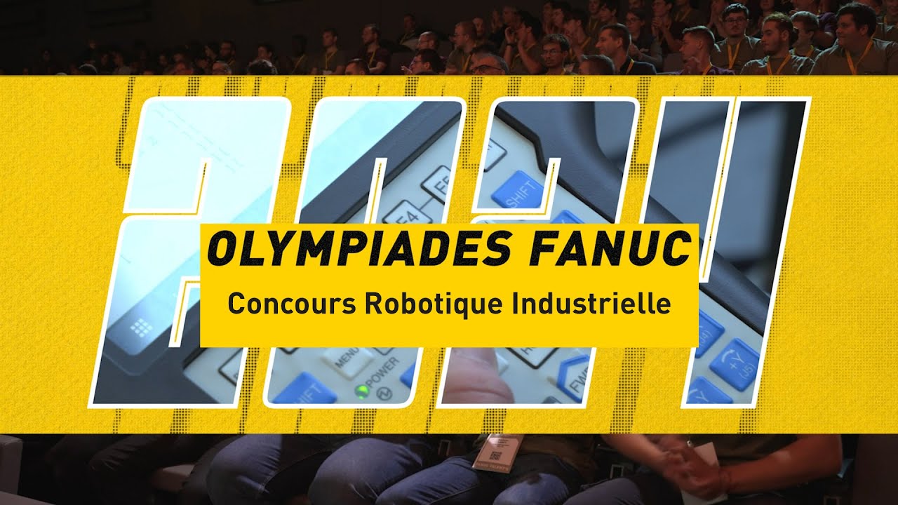 Olympiades FANUC 2024 - Concours Robotique Industrielle (vidéo officielle)