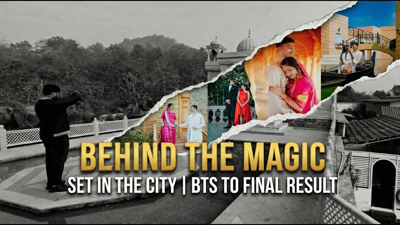 Pre-Wedding Shoot at Set in the City | BTS to Final Result 🎥2026