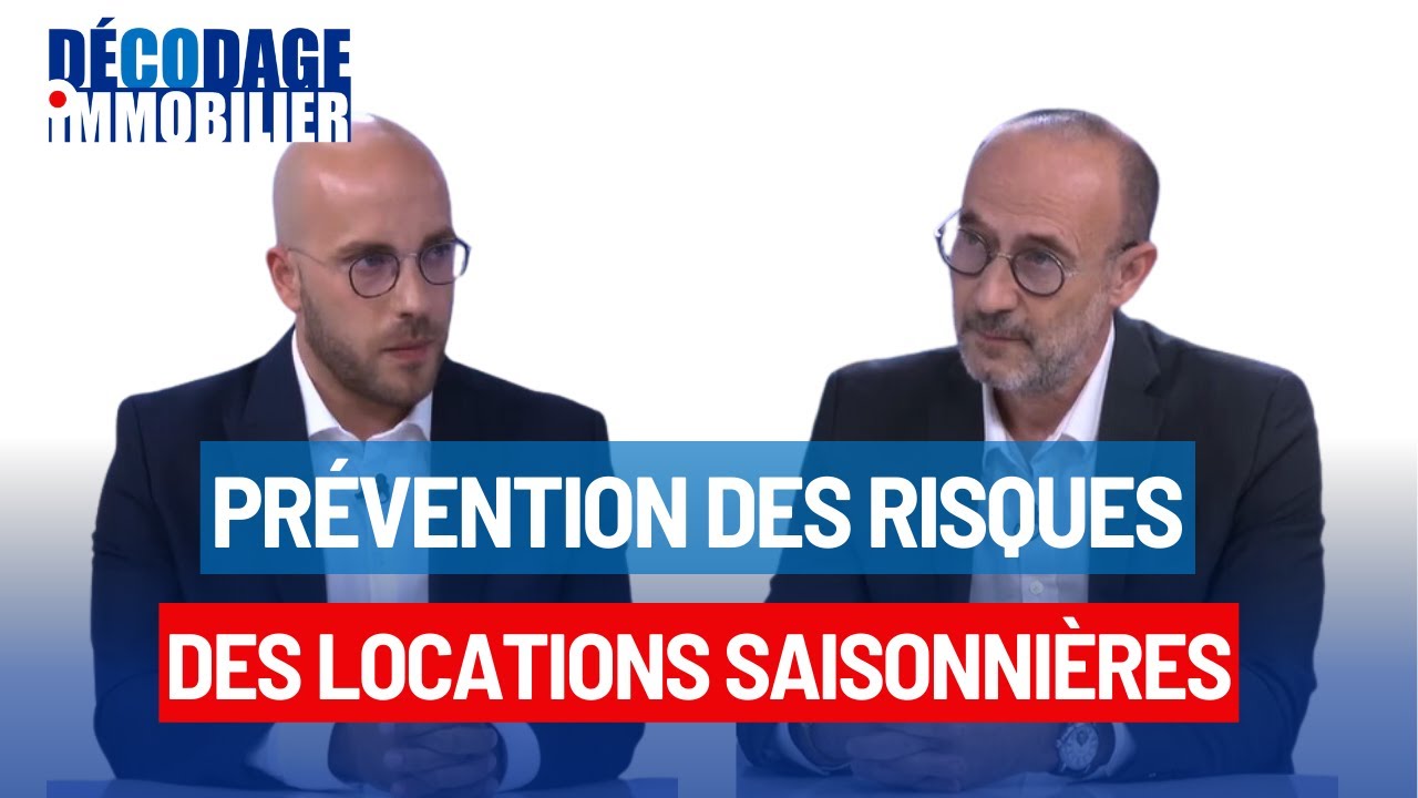 PRÉVENTION DES RISQUES DES LOCATIONS SAISONNIÈRES