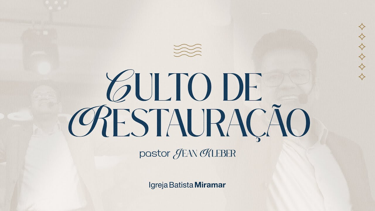 Culto de Restauração [AO VIVO 19H] - Quarta-Feira 05/02/2025