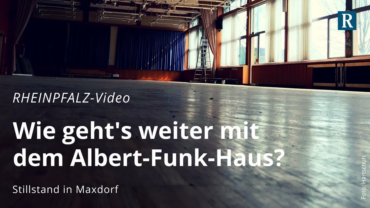 Maxdorf: Wie geht's weiter mit dem Albert-Funk-Haus?