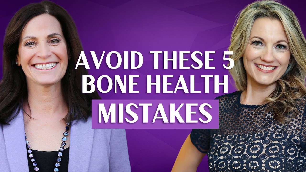 Avoid These 5 Bone Health Mistakes with Dr. Doni Wilson & Margie Bissinger