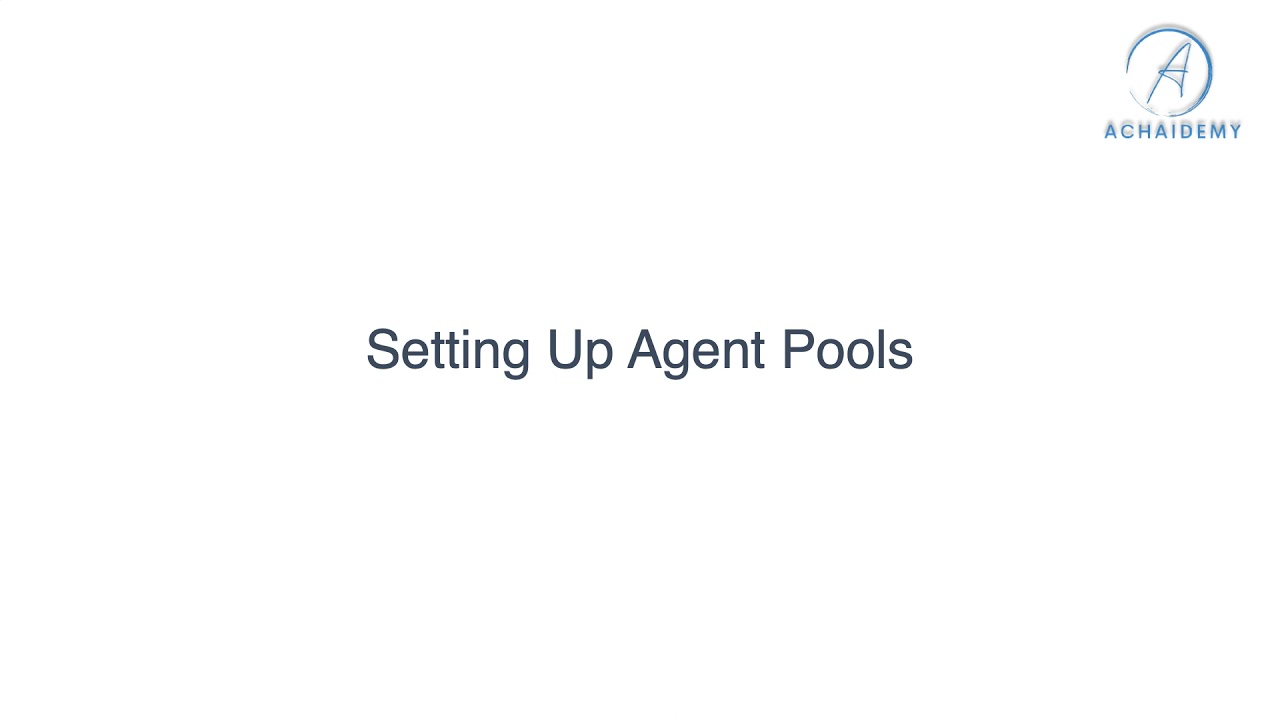 Setting Up Agent Pools