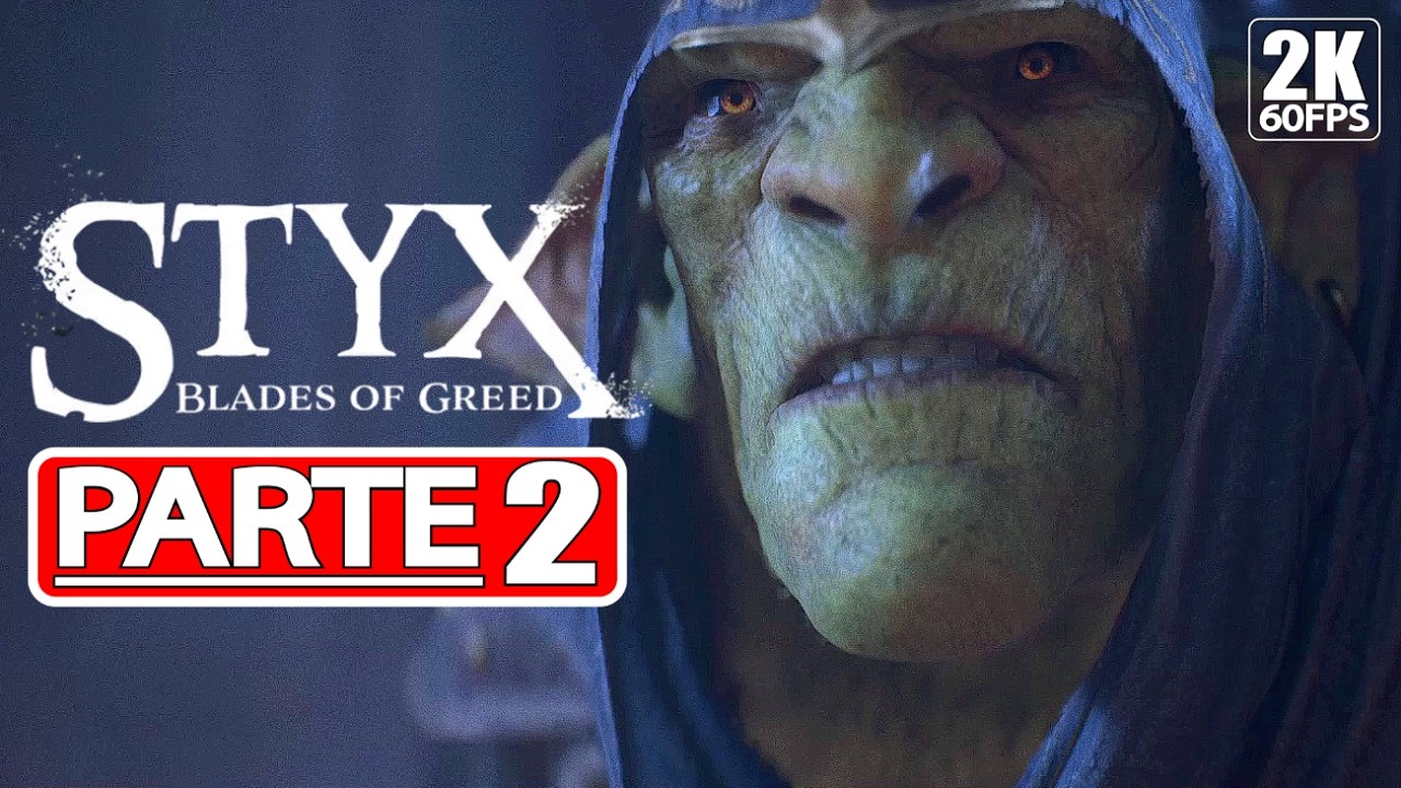 STYX BLADES OF GREED Gameplay Walkthrough PARTE 2 [PC 2K] - No Commentary