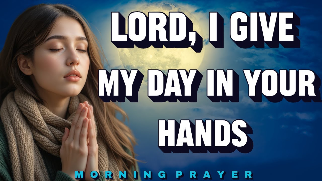 Prayer to Start the Day with God | Powerful Morning Prayer for Peace, Strength & Divine Favor