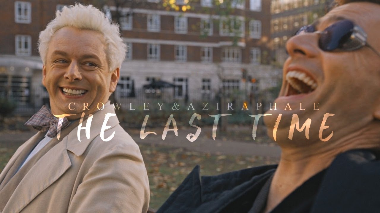 Crowley & Aziraphale | The Last Time (S1)