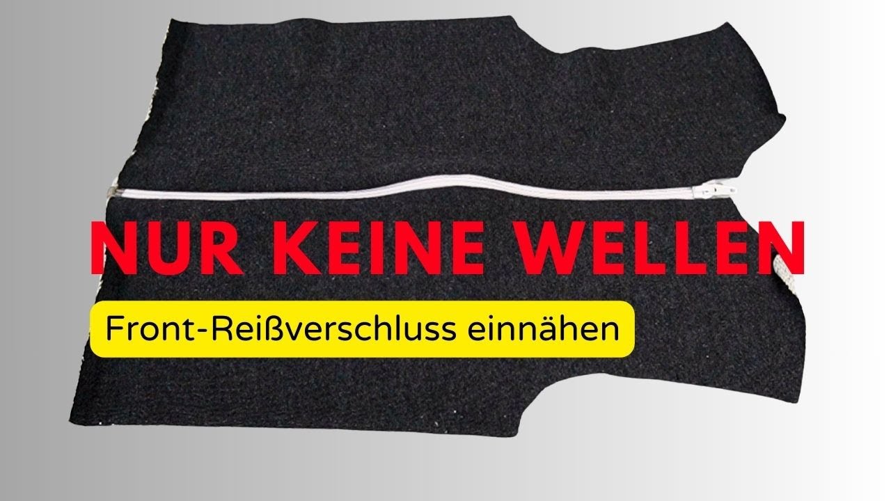 Reißverschluss in elastische Stoffe einnähen