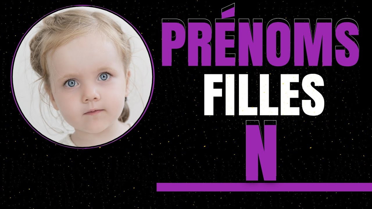 Pr&eacute;noms Filles N