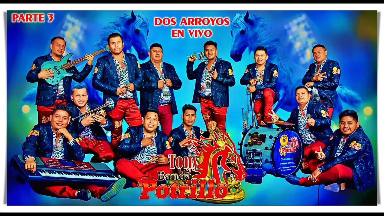 Banda Potrillo de Tony Pimentel en Vivo Dos Arroyos - Parte 3