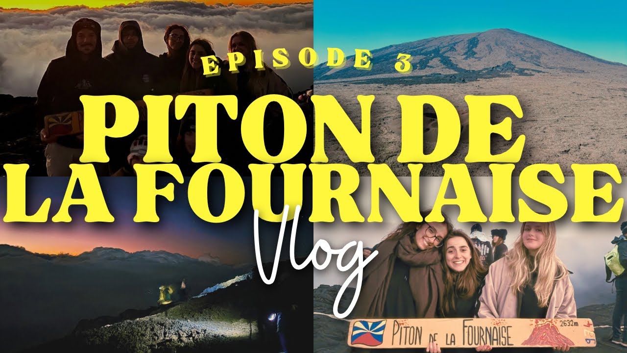 VLOG 03 - ON MONTE LE PITON DE LA FOURNAISE 🌋🇷🇪