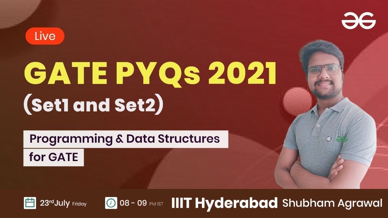 Разбор заданий GATE прошлых лет за 2021 год (Set1 и Set2) с Шубхамом Агравалом | GeeksforGeeks GA...