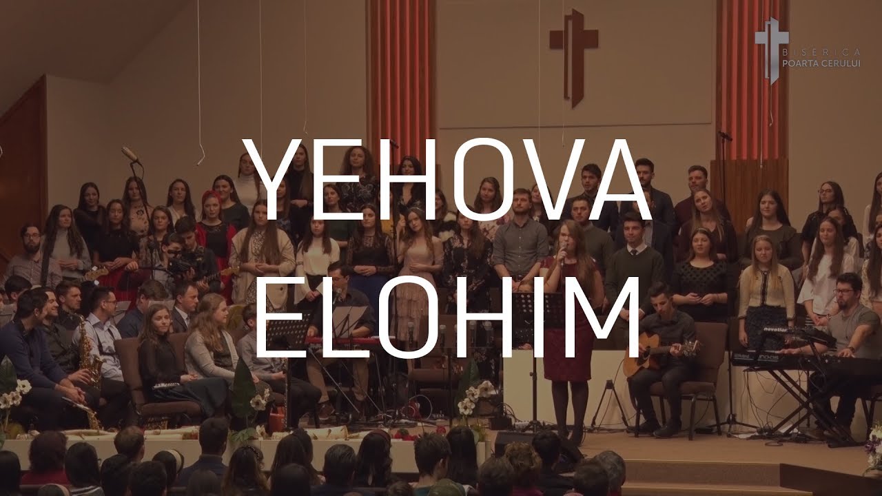 Cor Tineret Poarta Cerului - Yehova Elohim