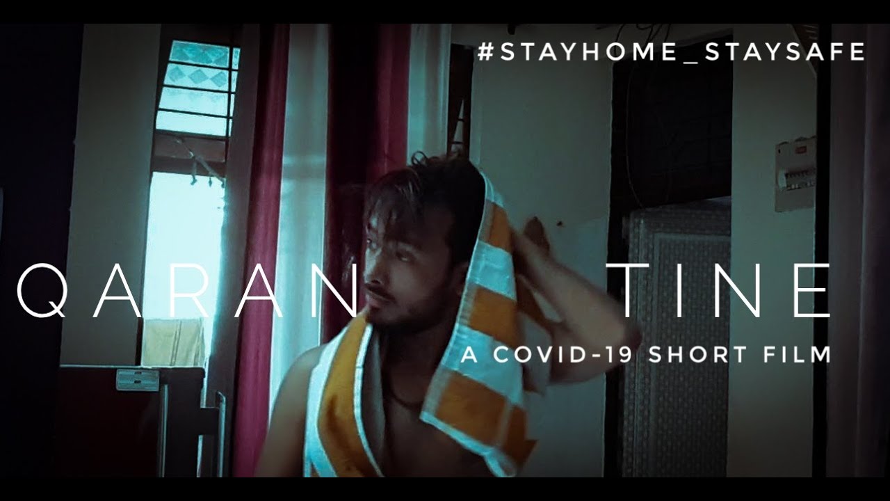 QUARANTINE|| Covid-19 || A Cinematic Short Film || Abhishek gupta