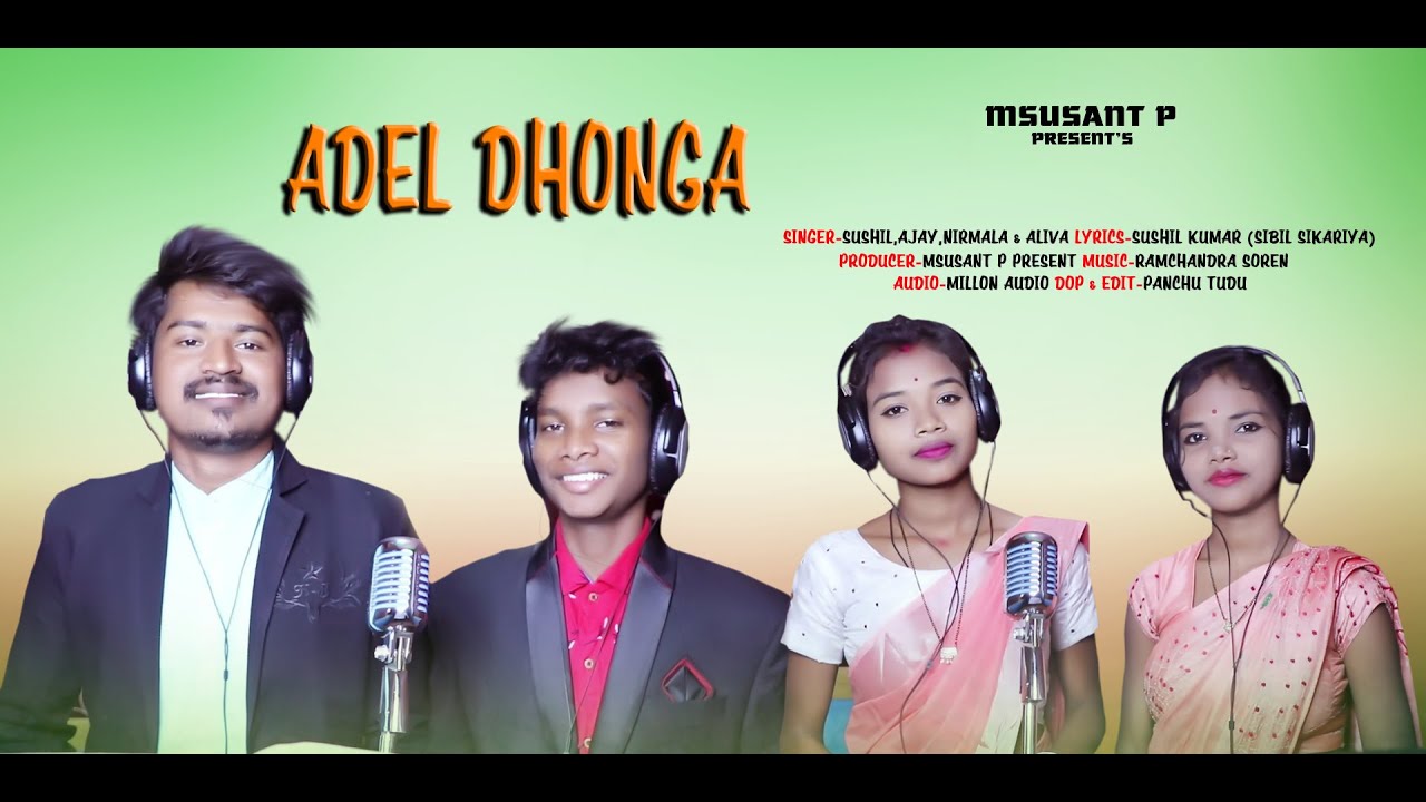 ADEL DHONGA || NEW SANTALI STUDIO VERSION VIDEO SONG 2021