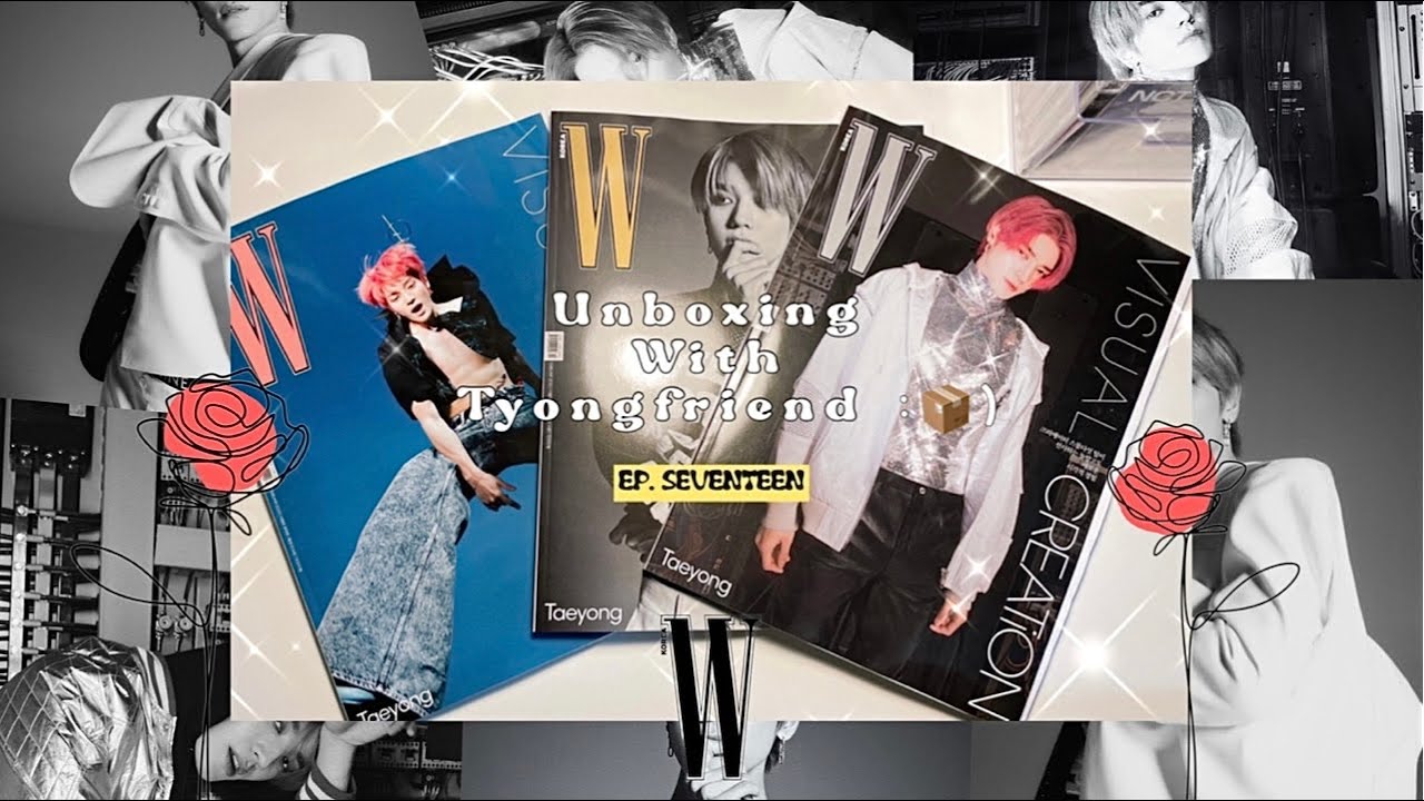 ꒰♡̶ UNBOXING EP.17 📦🌹꒱𓐄 แกะพัสดุ/ W Korea February, 2022 Taeyong Lee 🤍 | มันคงเป็นความรัก🚰 ·̫🚰
