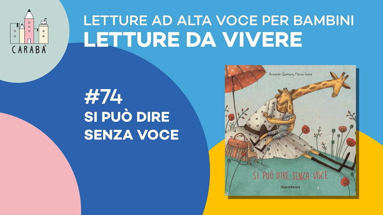 Letture ad alta voce per bambini - Letture da vivere - Si può dire senza voce