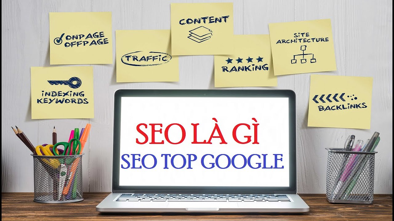 SEO là gì | SEO làm gì | Cách SEO lên top Google | Hướng dẫn seo top google
