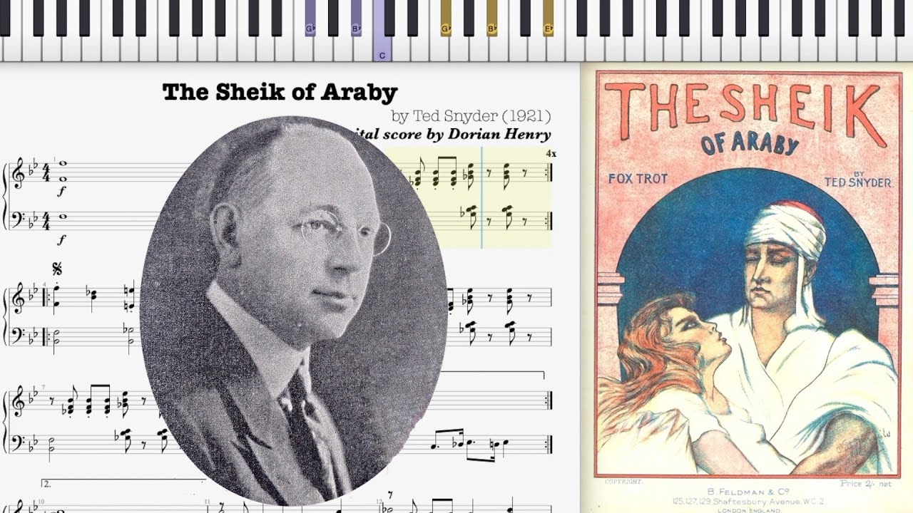 The Sheik of Araby by Ted Snyder (1921, Fox Trot piano)