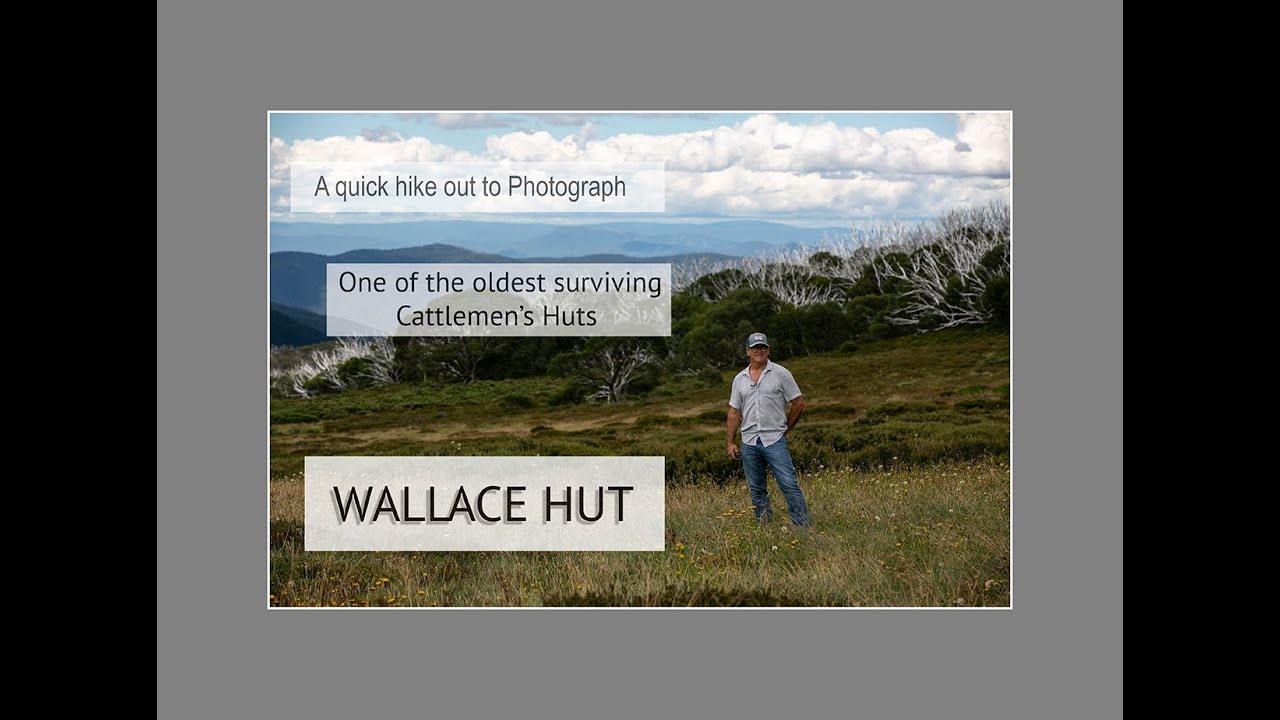 Photographing Cattleman's hut in the high country